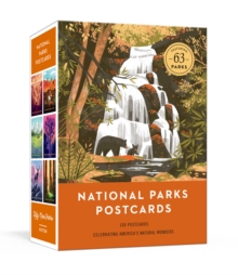 National Parks Postcards : 100 Illustrations That Celebrate America's Natural Wonders