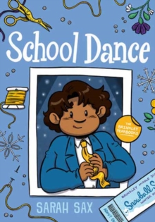 School Dance : (A Graphic Novel)
