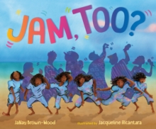Jam, Too?