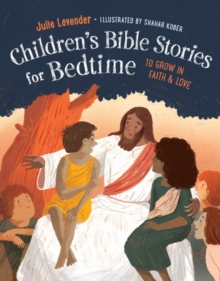 Children'S Bible Stories for Bedtime : To Grow in Faith & Love
