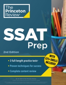 Princeton Review SSAT Prep : 3 Practice Tests + Review & Techniques + Drills 2nd Edition