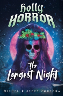 Holly Horror: The Longest Night #2