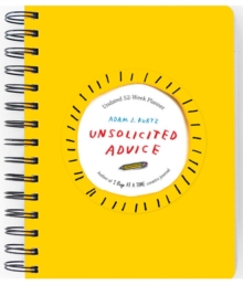 Unsolicited Advice Planner : Undated 52-Week Planner