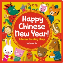 Happy Chinese New Year! : A Festive Counting Story