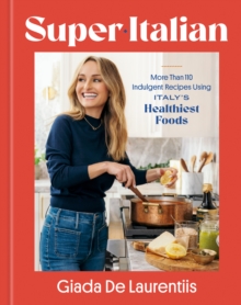 Rodale Press Super-Italian , More Than 110 Indulgent Recipes Using Italy's Healthiest Foods; A Cookbook
