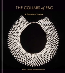 The Collars of RBG : A Portrait of Justice