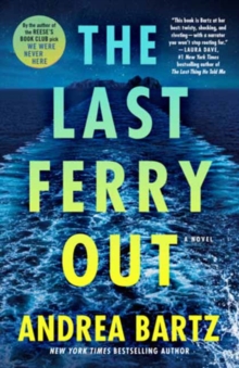 The Last Ferry Out : A Novel