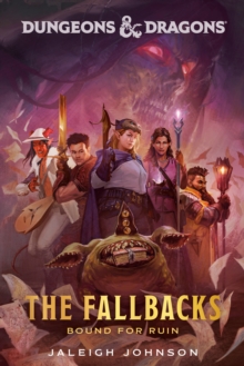 Dungeons & Dragons: The Fallbacks : Bound for Ruin