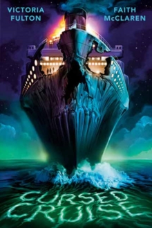 Cursed Cruise : A Horror Hotel Novel