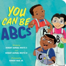 You Can Be ABCs