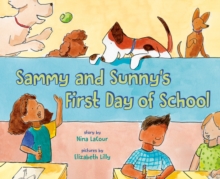 Sammy and Sunny's First Day of School
