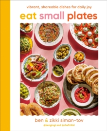 Penguin Putnam Inc Eat Small Plates , Vibrant, Shareable Dishes For Daily Joy
