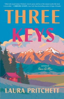 Three Keys : A Novel