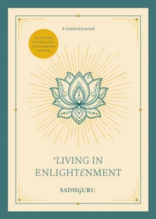 Living in Enlightenment : A Guided Journal