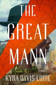 Random House Usa Inc The Great Mann , A Novel