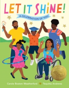 Let It Shine! : A Celebration of You