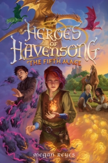 Heroes Of Havensong: The Fifth Mage