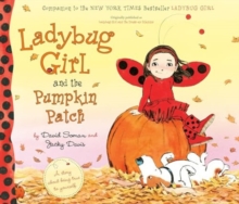 Ladybug Girl and the Pumpkin Patch