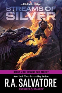 Streams of Silver: Dungeons & Dragons : Book 2 of The Icewind Dale Trilogy