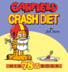 Garfield Crash Diet : His 78th Book