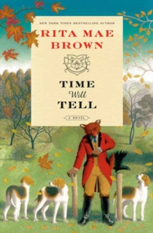 Time Will Tell : A Novel