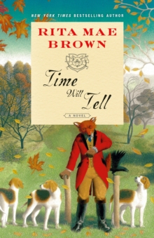 Time Will Tell : A Novel