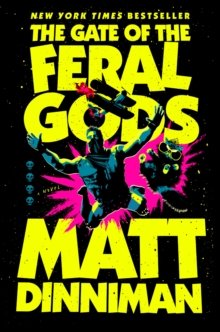The Gate of the Feral Gods