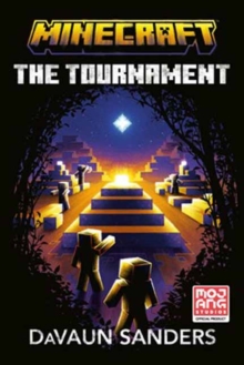 Minecraft: The Tournament : An Official Minecraft Novel