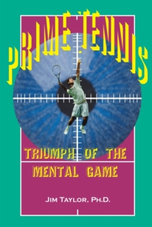 Prime Tennis : Triumph of the Mental Game