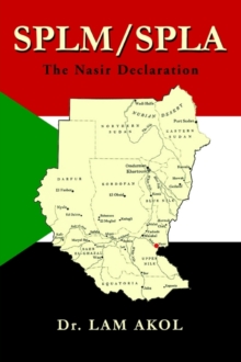 Splm/Spla : The Nasir Declaration