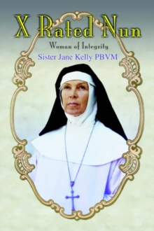 X Rated Nun : Woman of Integrity