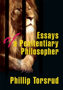 Essays of a Penitentiary Philosopher