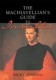 The Machiavellian's Guide to Insults