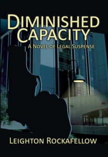 Diminished Capacity : A Novel of Legal Suspense