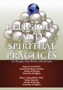 A Guidebook to Religious and Spiritual Practices for People Who Work with People