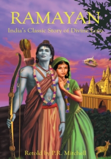 Ramayan : India's Classic Story of Divine Love