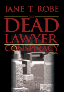 The Dead Lawyer Conspiracy