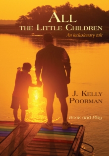 All the Little Children : An Inclusionary Tale