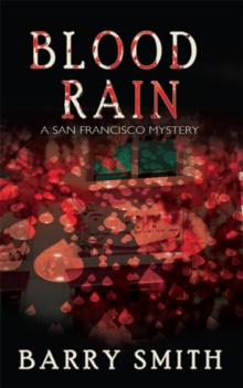 Blood Rain : A San Francisco Mystery