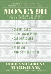 Money 911 : Tested Strategies to Survive Your Financial Emergency