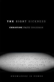 The Sight Sickness