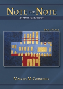 Note for Note (Another Pentateuch) : Book 1: Plough