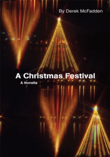 A Christmas Festival : A Novella