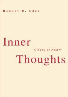 Inner Thoughts : A Book of Poetry