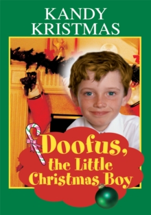 Doofus, the Little Christmas Boy