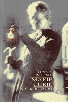 Marie Curie : Honesty in Science