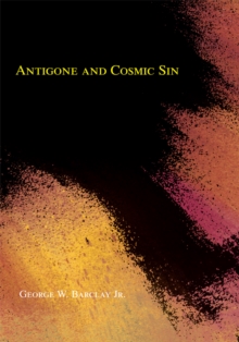 Antigone and Cosmic Sin