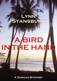 A Bird in the Hand : A Samoan Mystery