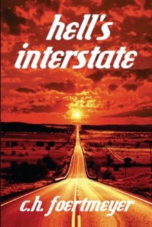 Hell's Interstate