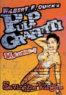 Pulp Graffiti : Volume I